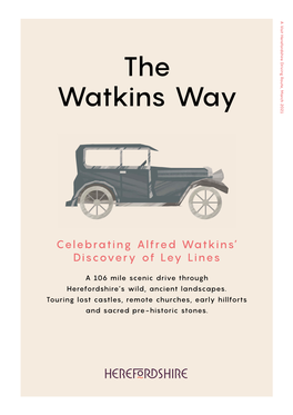 The Watkins Way Is a Brand New Route for Drivers and Cyclists, Planning Your Tr Ip Launched to Celebrate the Centenary of This Significant Discovery