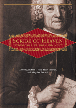 SCRIBE of HEAVEN the New Century Edition of the Works of Emanuel Swedenborg