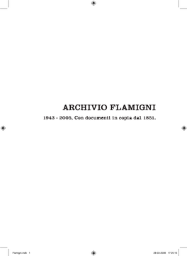 Centro Documentazione Archivio Flamigni. Un Archivio Per