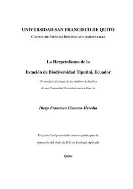 UNIVERSIDAD SAN FRANCISCO DE QUITO La Herpetofauna De La Estación De Biodiversidad Tiputini, Ecuador