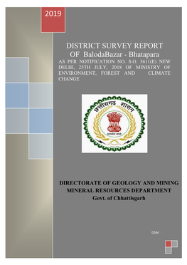 DISTRICT SURVEY REPORT of Balodabazar - Bhatapara AS PER NOTIFICATION NO