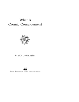 What Is Cosmic Consciousness?