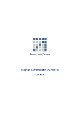 Report on the UK Market in EPG Positions (Expert Media