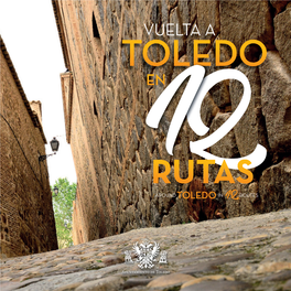 LA VUELTA a TOLEDO EN 12 RUTAS.Indd