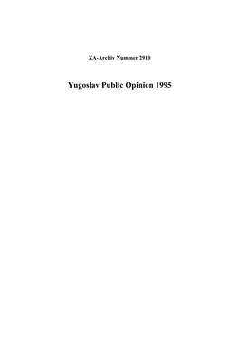 Yugoslav Public Opinion 1995 ZA-No.: 2910