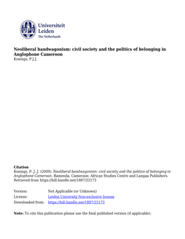 Neoliberal Bandwagonism: Civil Society and the Politics of Belonging in Anglophone Cameroon Konings, P.J.J