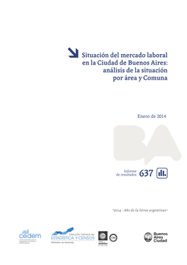 Situación Del Mercado Laboral En La Ciudad De Buenos Aires: Análisis De La Situación Por Área Y Comuna