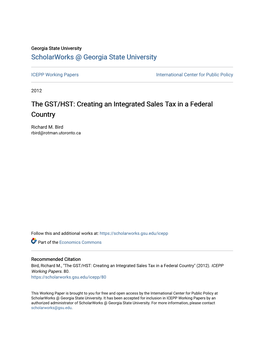 The GST/HST: Creating an Integrated Sales Tax in a Federal Country