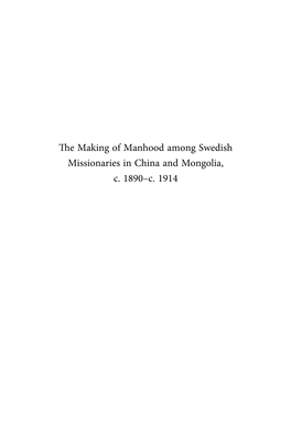 The Making of Manhood Among Swedish Missionaries in China And