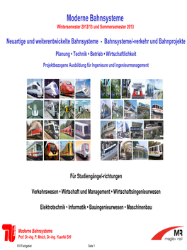Moderne Bahnsysteme Wintersemester 2012/13 Und Sommersemester 2013