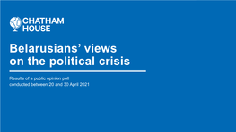 Belarusians' Views on the Political Crisis
