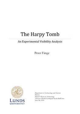 The Harpy Tomb an Experimental Visibility Analysis
