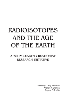 Radioisotopes and the Age of the Earth