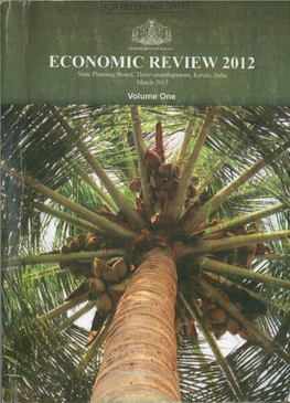 ECONOMIC REVIEW 2012 Slate Planning Board, Thirivananthapurain, Kerala, India March 2013 Volume One
