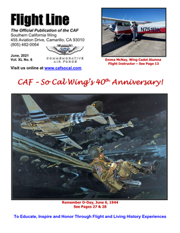 Flight Line the Official Publication of the CAF Southern California Wing 455 Aviation Drive, Camarillo, CA 93010 (805) 482-0064