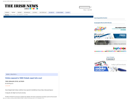 Irish News: NEWS: POLITICS: Victims Exposed to 1000C Fireball, Expert Tells Court