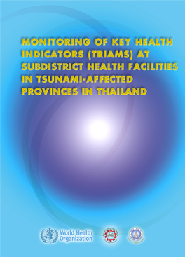 (TRIAMS) at Subdistrict Health Facilities in Tsunami-Affected Provinces in Thailand