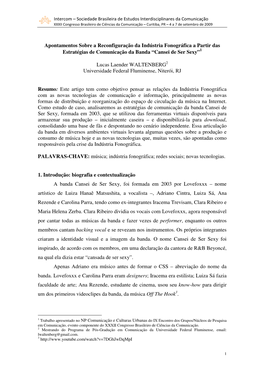 Apontamentos Sobre a Reconfiguração Da Indústria Fonográfica a Partir Das Estratégias De Comunicação Da Banda “Cansei De Ser Sexy”1