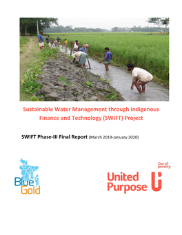 Sustainable Water Management Through Indigenous Finance and Technology (SWIFT) Phase III Started Its Journey in March 2019 After Successfully Completing Phase II