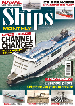 CHANNEL CHANGES TAKE OVER at DOVER MAY 2016 • Vol 51 • Vol MAY 2016 £4.25