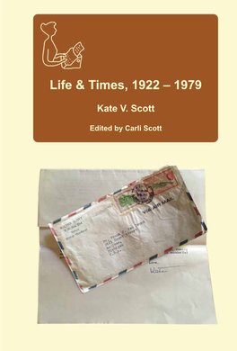 Kate V. Scott: Life & Times, 1922 – 1979