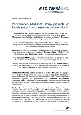 Mediterráneo Mediaset Group Presenta En Tudela Sus Próximos Estrenos De Cine Y Ficción