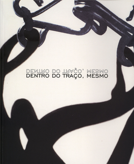 Dentro Do Traço, Mesmo