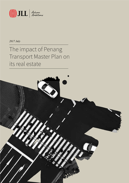 The Impact of Penang Transport Master Plan on Its Real Estate Background of Penang