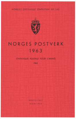 Norges Postverk 1963 Statistigue Postale �O�GES O��ISIE��E S�A�IS�IKK �II 1�5