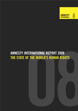 08Amnesty International Report 2008 the State of the World's Human Rights