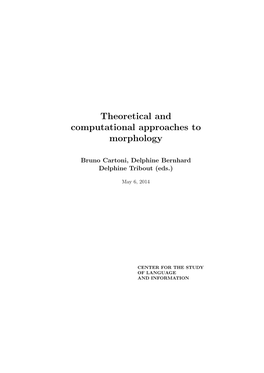 Theoretical and Computational Approaches to Morphology