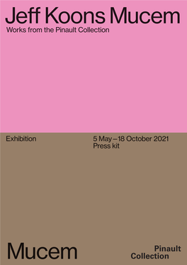 Works from the Pinault Collection Exhibition 5 May—18 October 2021 Press