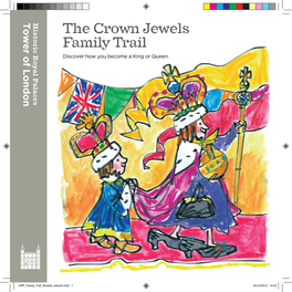 The Crown Jewels Family Trail Discover How You Become a King Or Queen