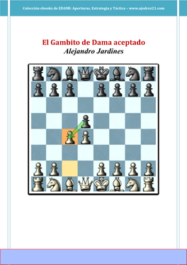 Gambito De Dama Aceptado Alejandro Jardines