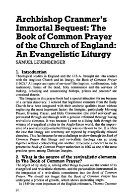 Archbishop Cranmer's Immortal Bequest: the Book of Common Prayer of the Church of England: an Evangelistic Liturgy SAMUEL LEUENBERGER