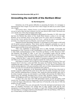 Unravelling the Real Birth of the Northern Miner