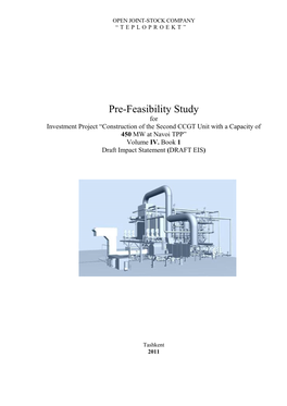 Pre-Feasibility Study for Investment Project “Construction of the Second CCGT Unit with a Capacity of 450 MW at Navoi TPP” Volume IV