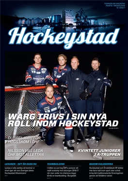 Warg Trivs I Sin Nya Roll Inom Hockeystad Läs Mer På Sid 4