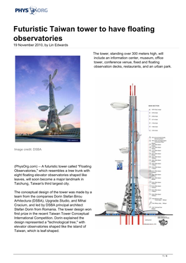 Futuristic Taiwan Tower to Have Floating Observatories 19 November 2010, by Lin Edwards