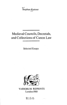 Medieval Councils, Decretals, and Collections of Canon Law