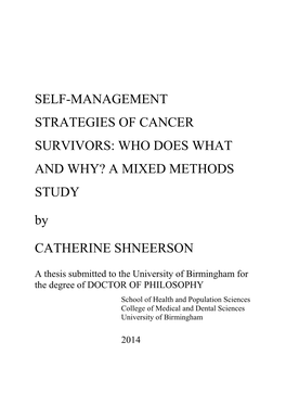 SELF-MANAGEMENT STRATEGIES of CANCER SURVIVORS: WHO DOES WHAT and WHY? a MIXED METHODS STUDY By