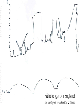 På Fötter Genom England En Resedagbok Av Arkitektur & Teknik