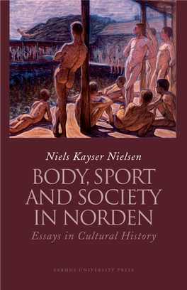 Body, Sport and Society in Norden Essays in Cultural History