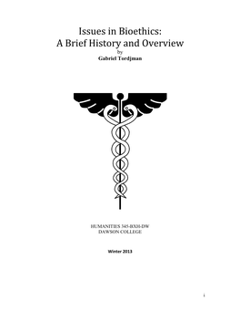 Issues in Bioethics: a Brief History and Overview by Gabriel Tordjman