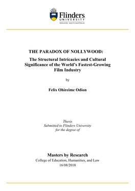 THE PARADOX of NOLLYWOOD: the Structural Intricacies and Cultural Significance of the World's Fastest-Growing Film Industry Ma