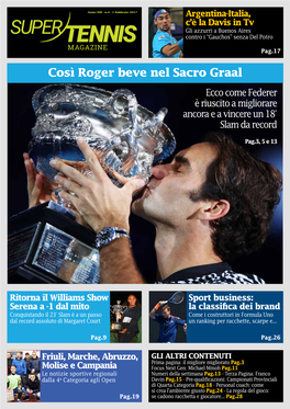 Così Roger Beve Nel Sacro Graal Ecco Come Federer È Riuscito a Migliorare Ancora E a Vincere Un 18° Slam Da Record