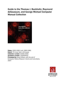 Guide to the Thomas J. Buckholtz, Raymond Desaussure, and George Michael Computer Manual Collection