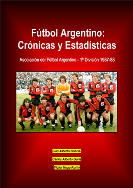 Fútbol Argentino: Crónicas Y Estadísticas – A.F.A