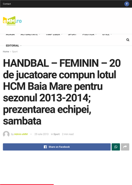 HANDBAL – FEMININ – 20 De Jucatoare Compun Lotul HCM Baia Mare Pentru Sezonul 2013-2014; Prezentarea Echipei, Sambata