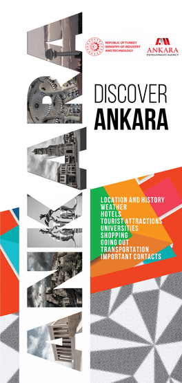 ANKARA Ankara Citadel (Called Ankara Kalesi in Turkish), Originally Built As a Garrison, Has Hosted Several Civilizations Throughout the History